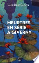 Meurtres en série à Giverny