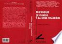 Mexique, de Chiapas à la crise financière