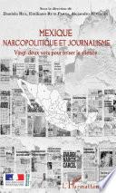 Mexique narcopolitique et journalisme