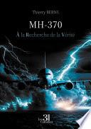 MH-370 - À la Recherche de la Vérité