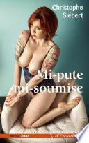 Mi-pute, mi-soumise