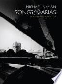 Michael Nyman Songs & Arias
