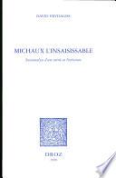 Michaux l'insaisissable
