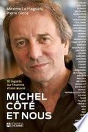 Michel Côté et nous