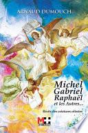 MICHEL GABRIEL RAPHAËL ET LES AUTRES