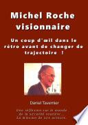 Michel Roche Visionnaire en sécurité routière