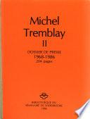 Michel Tremblay II