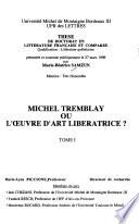 Michel Tremblay ou l'oeuvre d'art libératrice