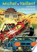 Michel Vaillant - tome 59 - La Prisonnière