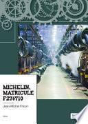 Michelin, matricule F276710