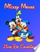 Mickey Mouse Livre de Coloriage