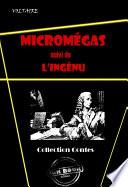 Micromégas (suivi de L’ingénu) [édition intégrale revue et mise à jour]