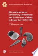 Micropalaeontology, Sedimentary Environments and Stratigraphy