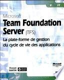 Microsoft team foundation server (TFS)