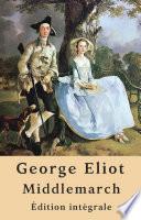 Middlemarch (Édition intégrale)