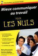 Mieux communiquer au travail poche pour les Nuls