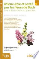 Mieux être et santé par les fleurs de Bach