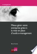 Mieux gérer votre entreprise grâce à la mise en place d'outils e-management