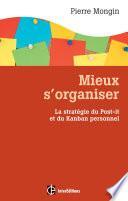 Mieux s'organiser.