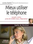 Mieux utiliser le téléphone