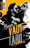 Mieux vaut tard que jamais