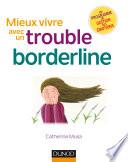 Mieux vivre avec un trouble borderline - 2ed.