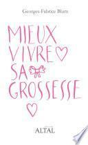 Mieux vivre sa grossesse
