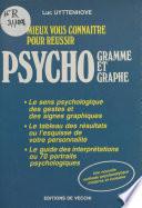 Mieux vous connaître pour réussir psychogramme et psychographie