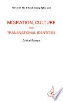 Migration, culture and transnational identities