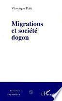 Migrations et Société Dogon