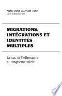 Migrations, intégrations et identités multiples
