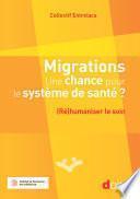 Migrations - Une chance pour le système de santé ?
