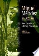 Livre Miguel Méndez in Aztlán