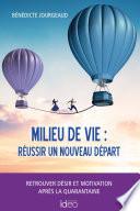 Milieu de vie : réussir un nouveau départ