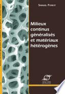 Milieux continus généralisés et matériaux hétérogènes
