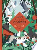 Mille ans de contes classiques