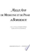 Mille ans de médecine et de pharmacie à Bordeaux