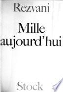 Mille aujourd'hui