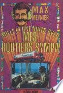 Mille et une nuits avec mes routiers sympa