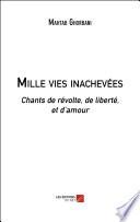 Mille vies inachevées