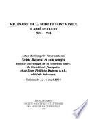 Millénaire de la mort de Saint Mayeul, 4e abbé de Cluny, 994-1994
