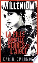 Millénium 7 - La Fille dans les serres de l'aigle