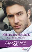 Milliardaire et rebelle