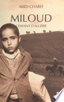 Miloud, l'enfant d'Algérie