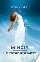 Mincir Le Dernier Mot