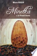 Minetka - Tome 1