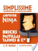 Mini Simplissime - Airfryer Ninja bricks, pastillas, tajines & Cie