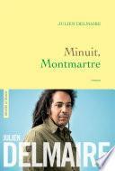 Minuit, Montmartre