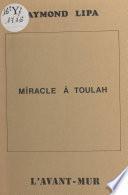 Miracle à Toulah ou Le prix d'une âme