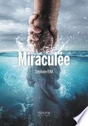 Miraculée